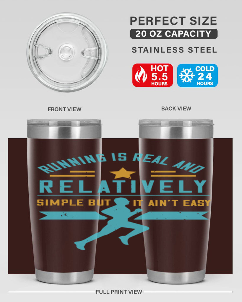 running is real and relatively simple but it ain’t easy 20#- running- Tumbler