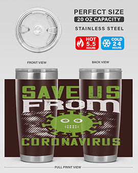 save us from coronavirus Style 25#- corona virus- Tumbler