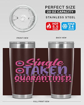 single taken quarantined Style 44#- corona virus- Tumbler