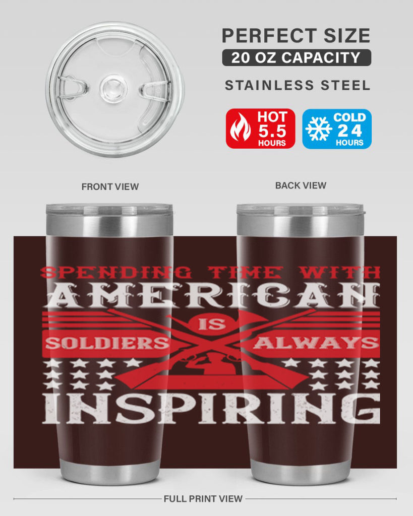 spending time with america’s soldiers is always inspiring 30#- Veterns Day- Tumbler