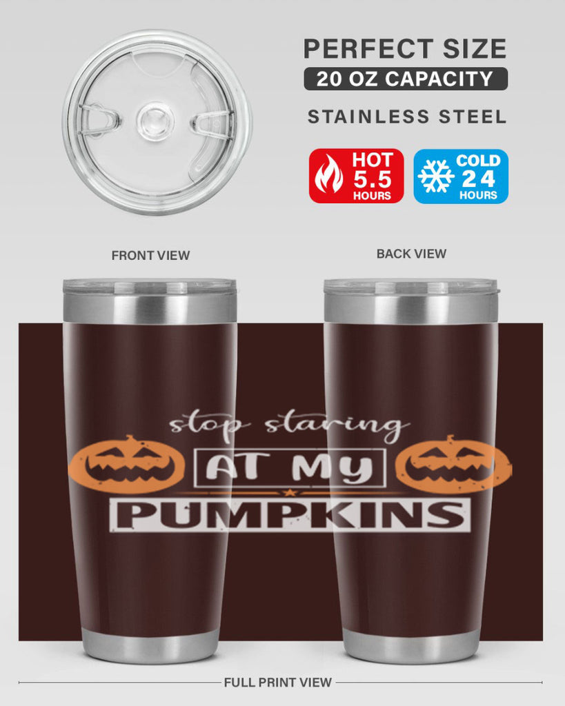stop staring at my pumpkins 131#- halloween- Tumbler