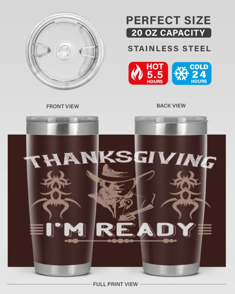 thanks giving im ready 15#- thanksgiving- Tumbler