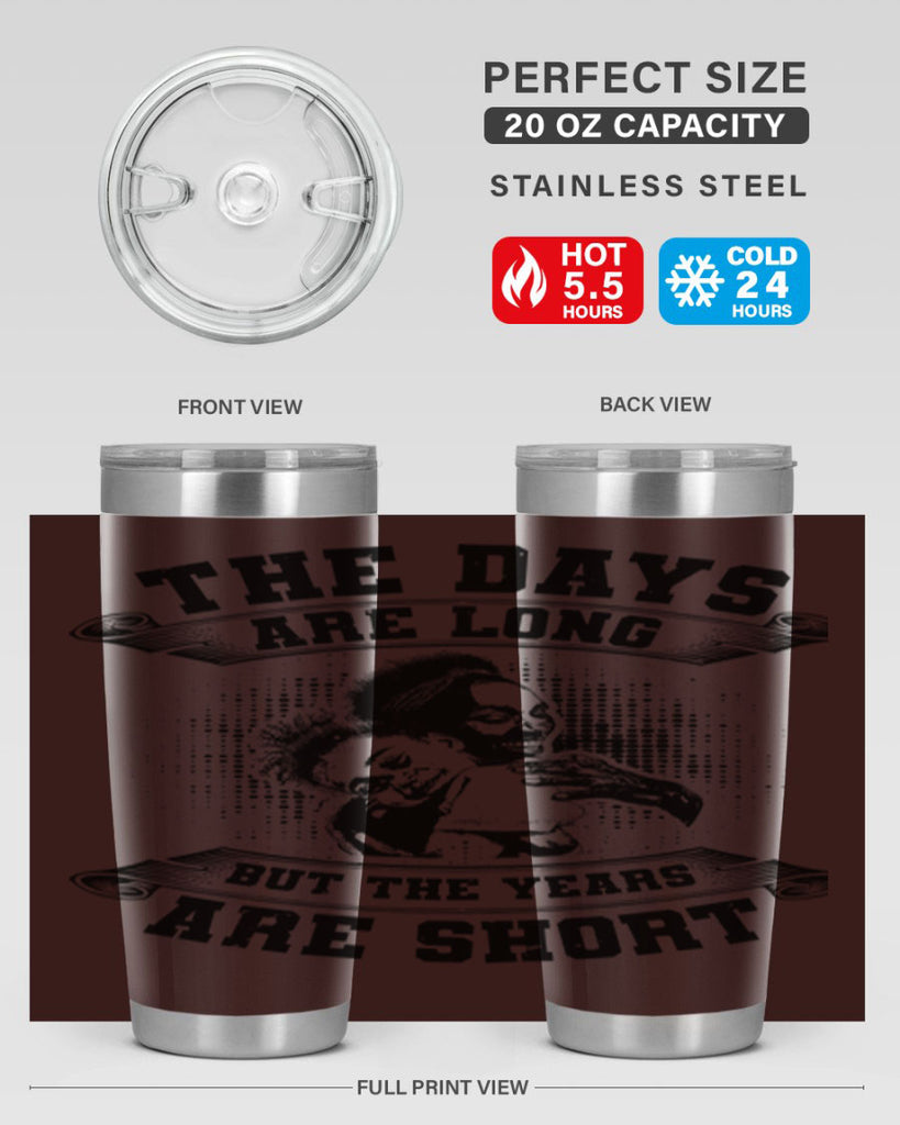 the days are long but the years are short 28#- mothers day- Tumbler