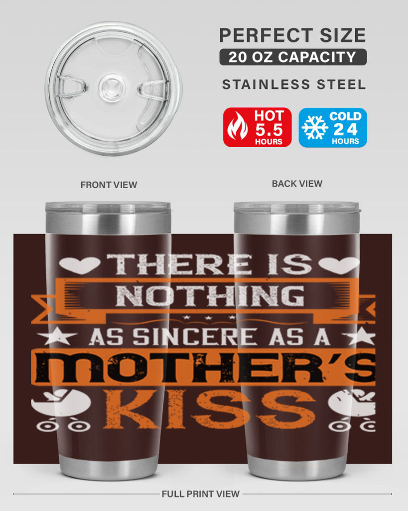 there is nothing as sincere 21#- mothers day- Tumbler