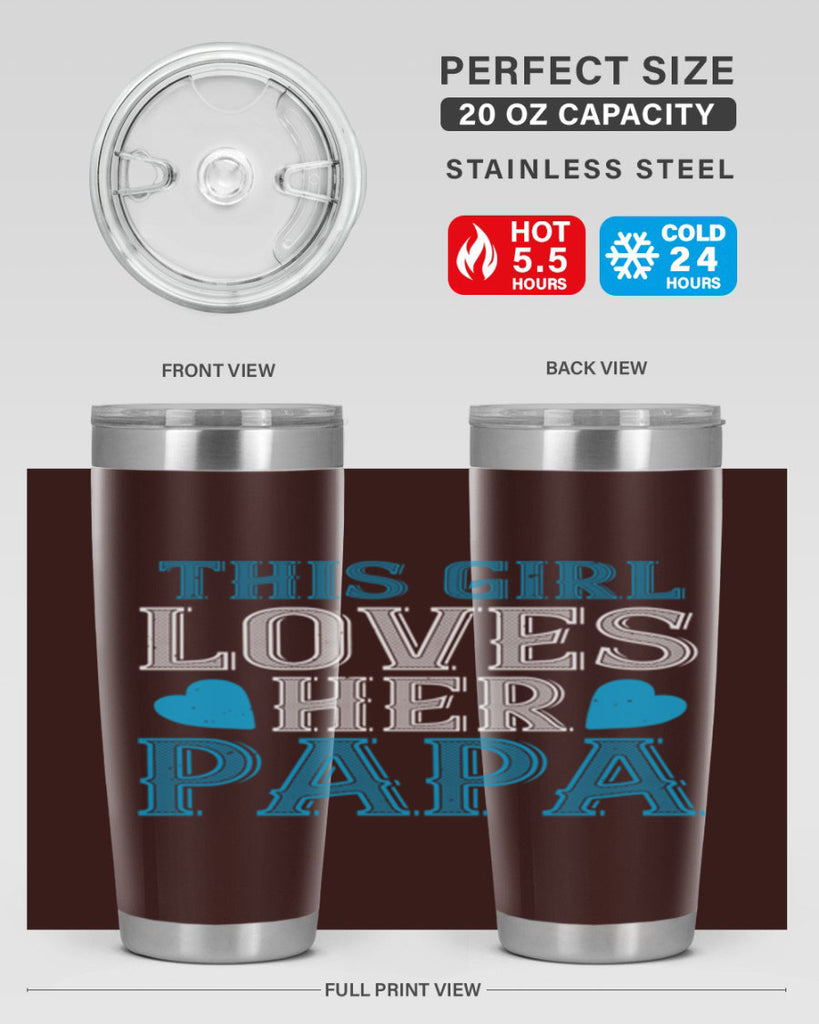 this girl loves her papa 3#- grandpa - papa- Tumbler