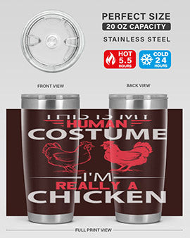 this is human costume im really a chicken Style 2#- chicken- Tumbler