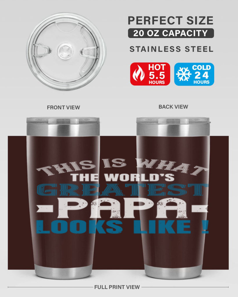 this is what the worlds gratest papa 2#- grandpa - papa- Tumbler