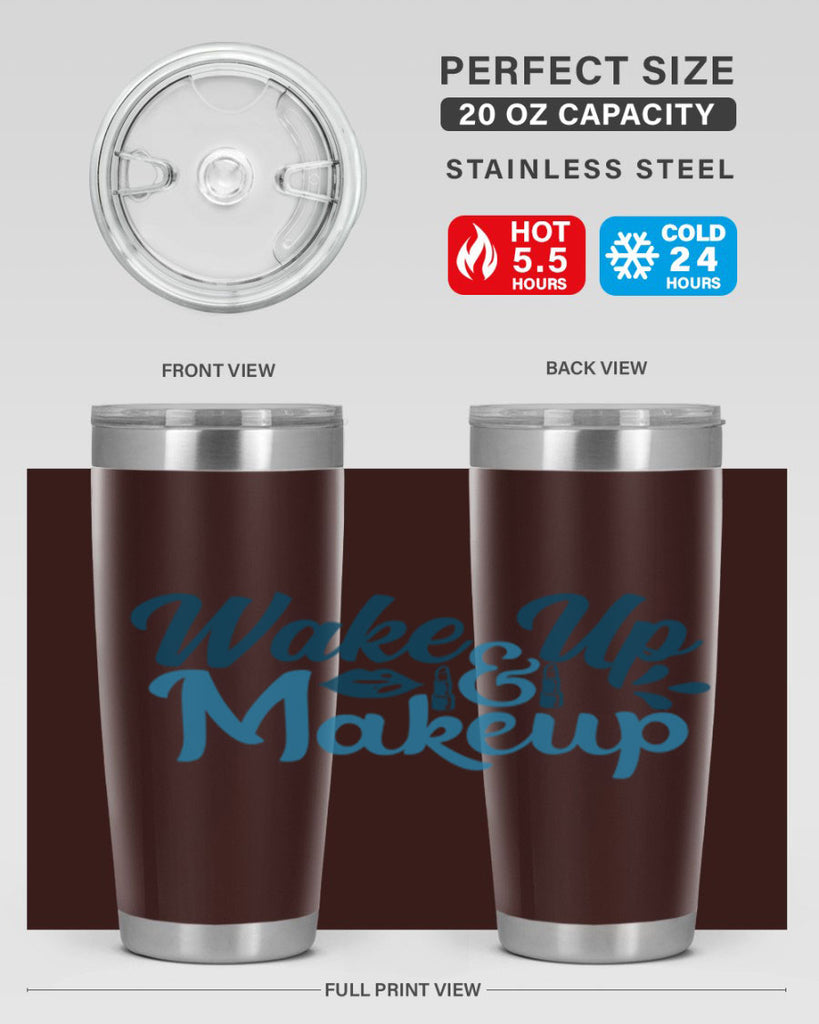 wake up and makeup 55#- bathroom- Tumbler
