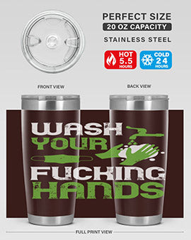 wash your fucking hands Style 14#- corona virus- Tumbler