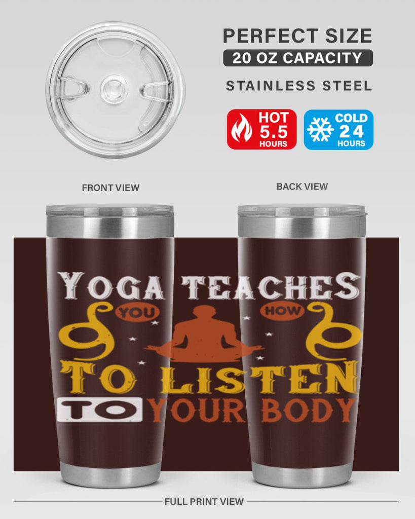 yoga teaches you how to listen to your body 6#- yoga- Tumbler