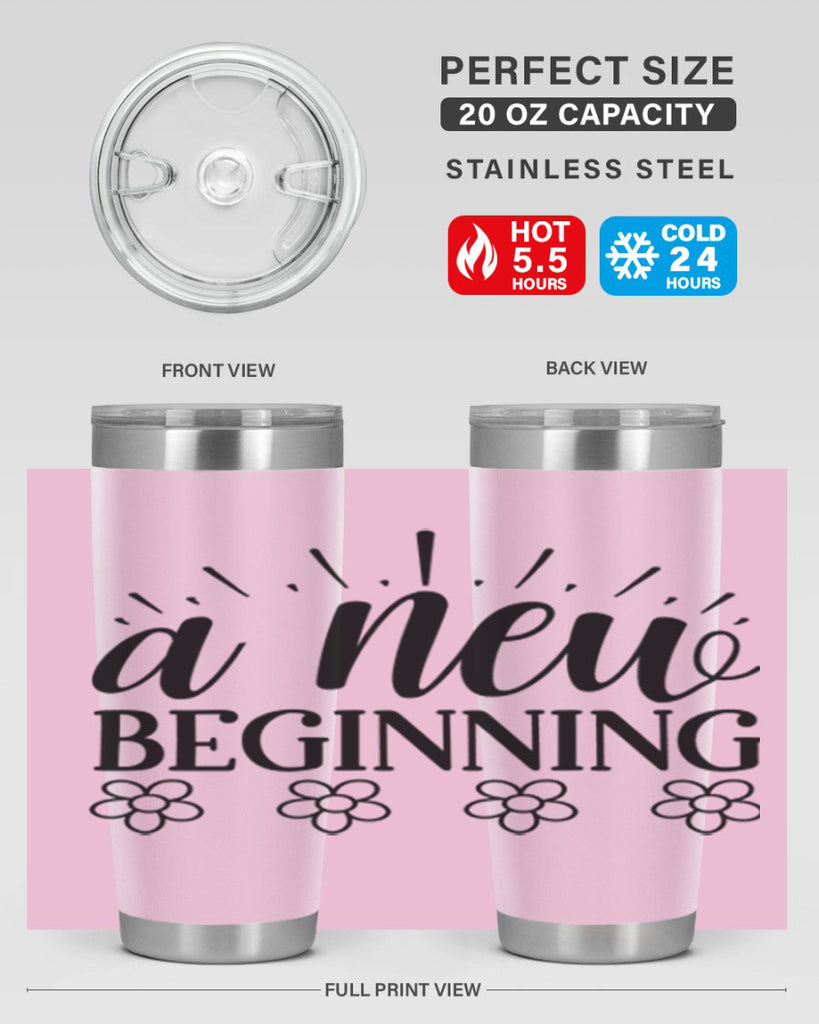 A new beginning  15#- spring- Tumbler