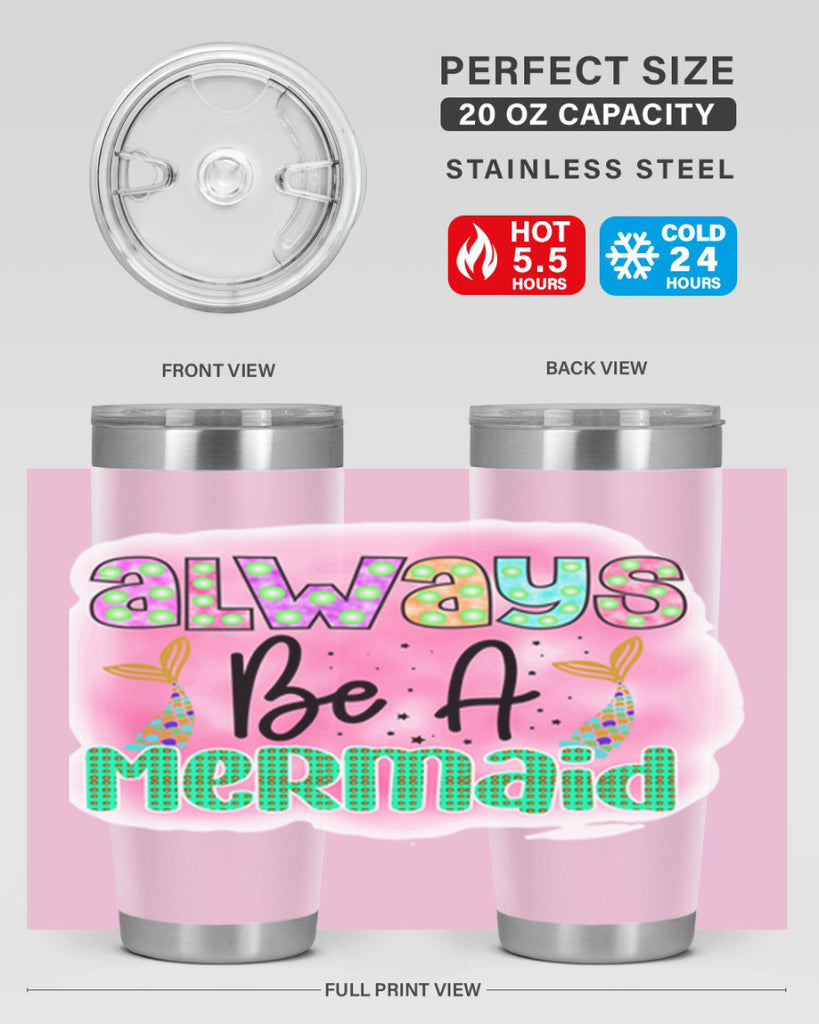 Always Be A Mermaid 13#- mermaid- Tumbler
