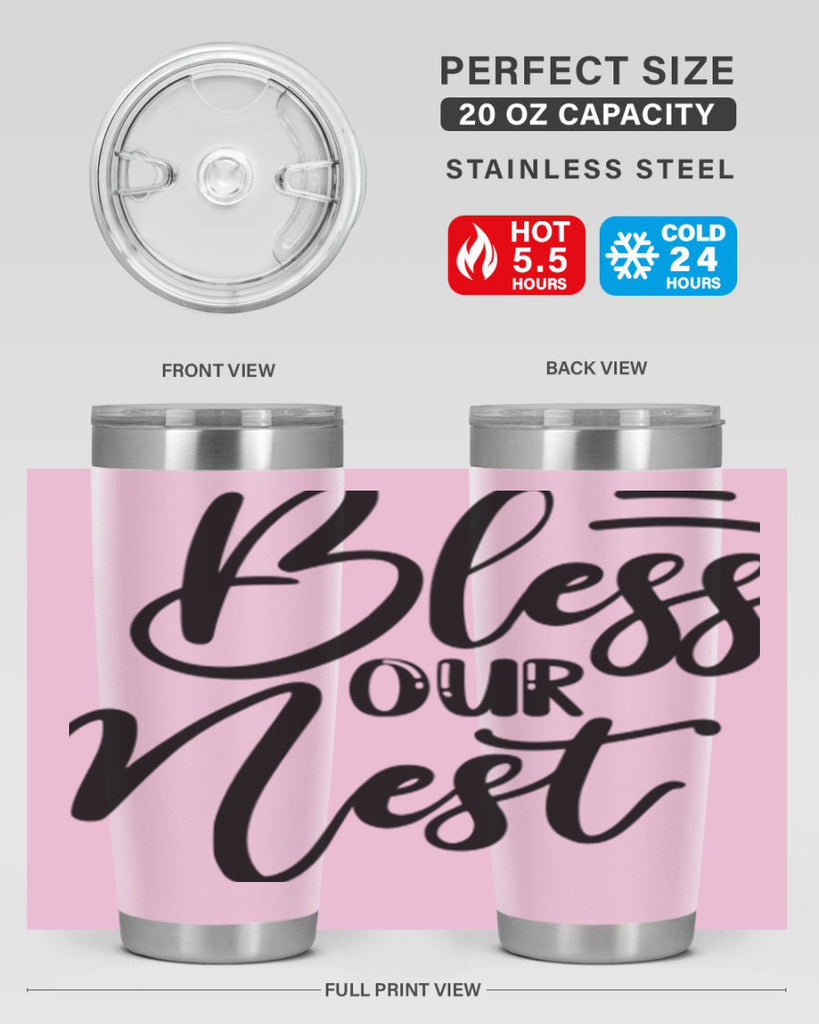 BLESS OUR NEST  69#- spring- Tumbler