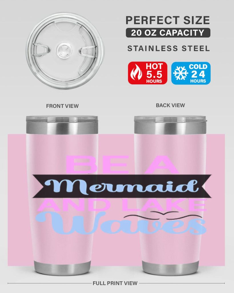 Be A Mermaid And Lake Waves 42#- mermaid- Tumbler