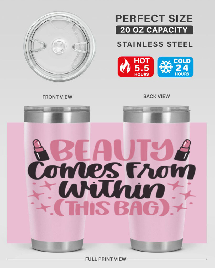 Beauty Comes From Within This Bag Style 138#- make up- Tumbler