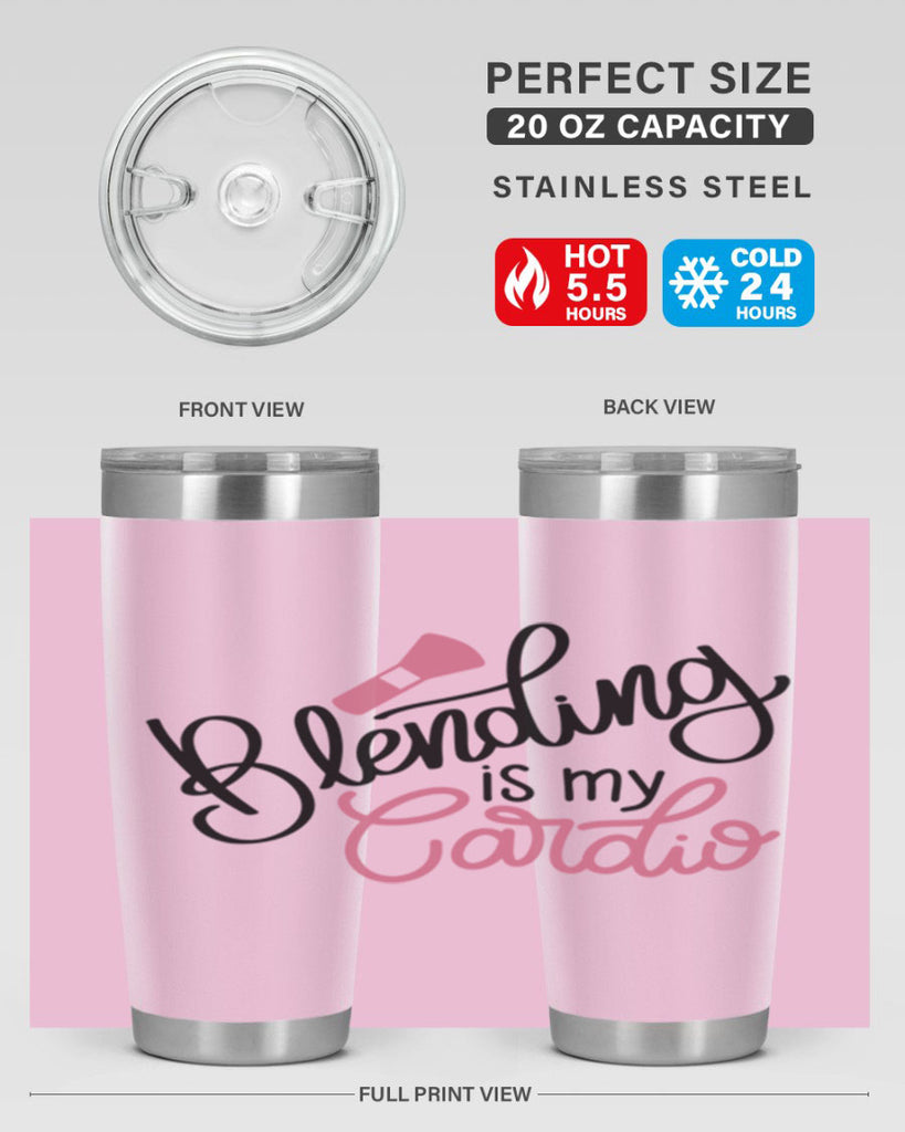 Blending is my Cardio Style 129#- make up- Tumbler