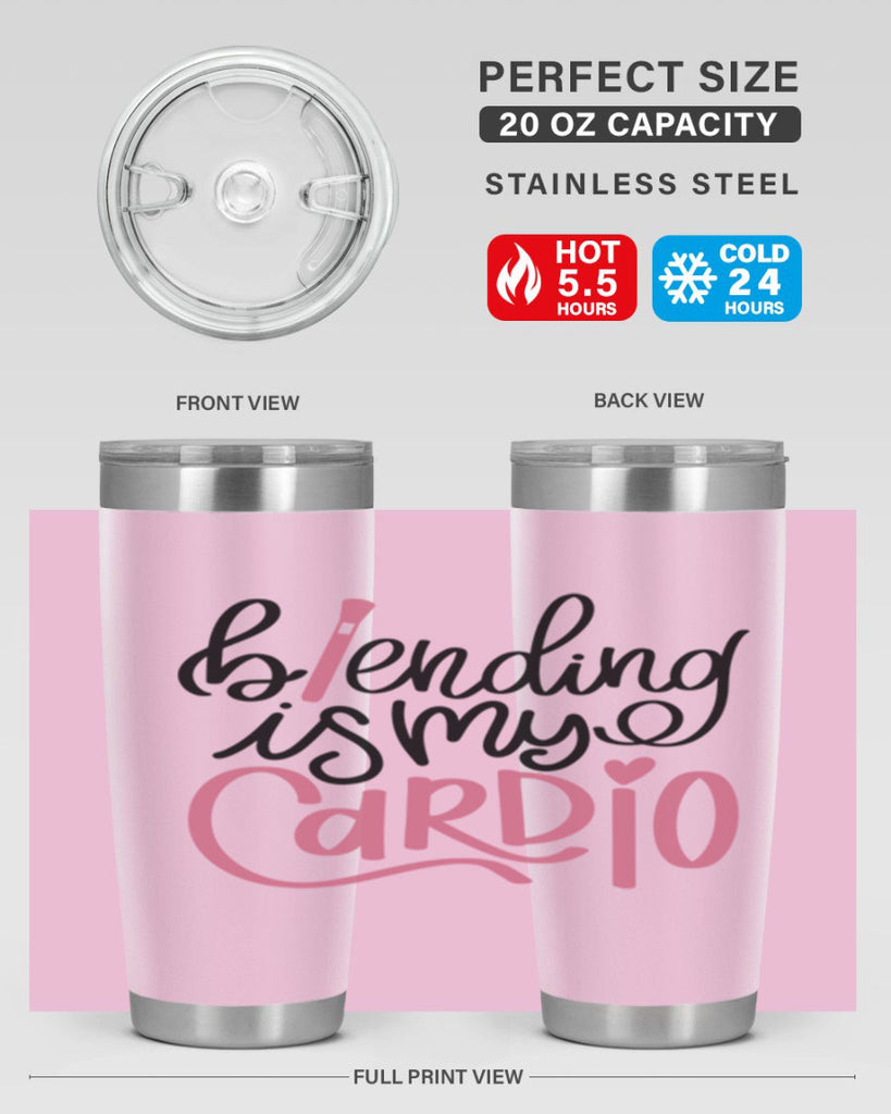 Blending is my Cardio Style 130#- make up- Tumbler