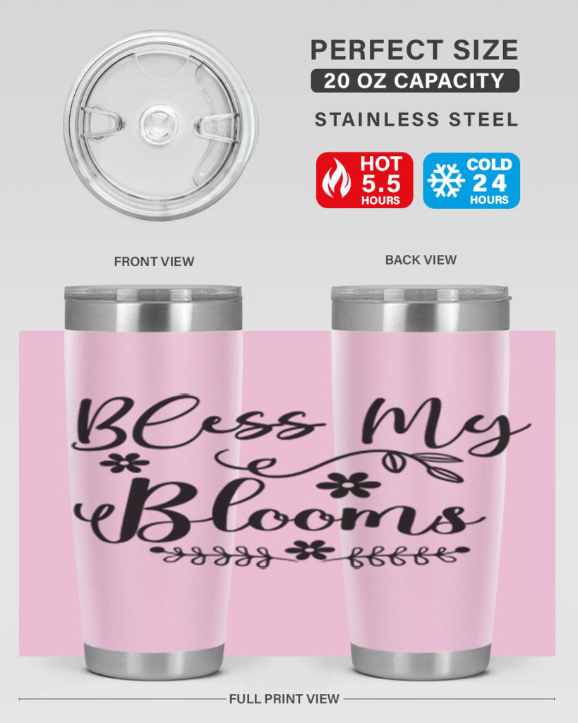 Bless My Blooms 45#- spring- Tumbler