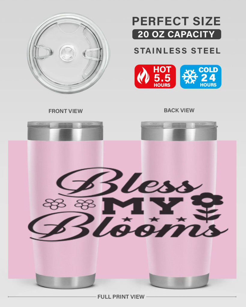 Bless my blooms  62#- spring- Tumbler