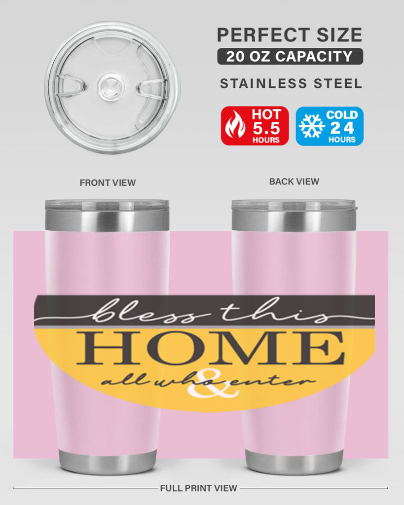 Bless this Home and all57#- spring- Tumbler