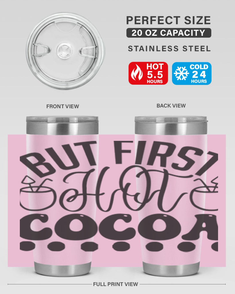 But first hot cocoa 36#- winter- Tumbler