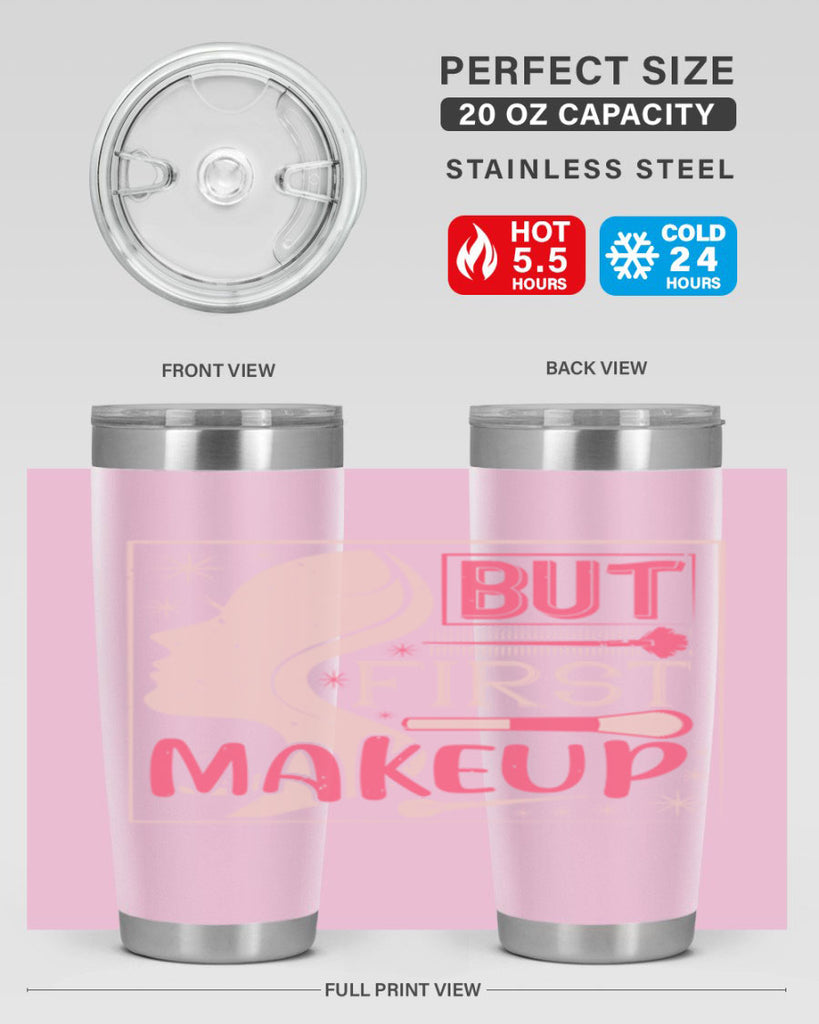 But first makeup Style 260#- make up- Tumbler