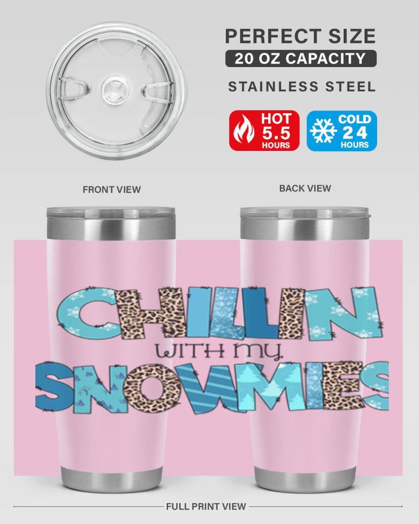Chillin with my snowmies 43#- winter- Tumbler