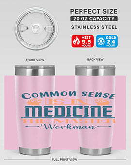 Common sense is in medicine the master workman Style 6#- diabetes- Tumbler