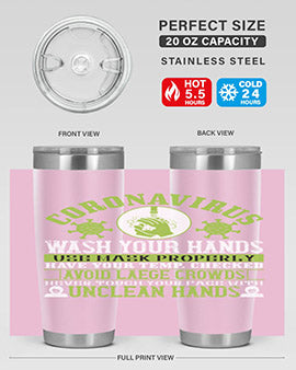 Coronavirus Wash Your Hands Use Style 1#- corona virus- Tumbler
