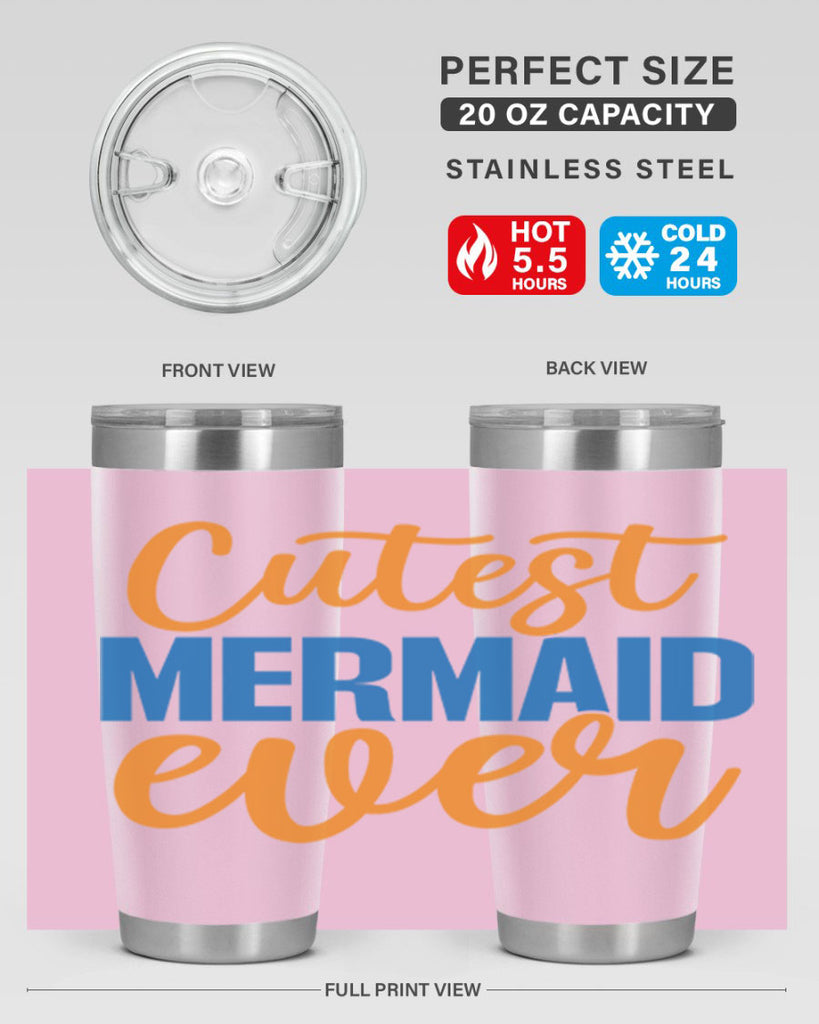 Cutest Mermaid Ever 94#- mermaid- Tumbler