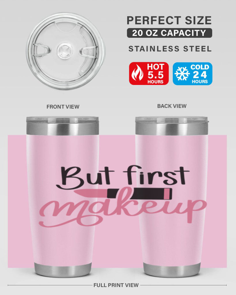 DXFBut First MakeupBut First Makeup Style 157#- make up- Tumbler