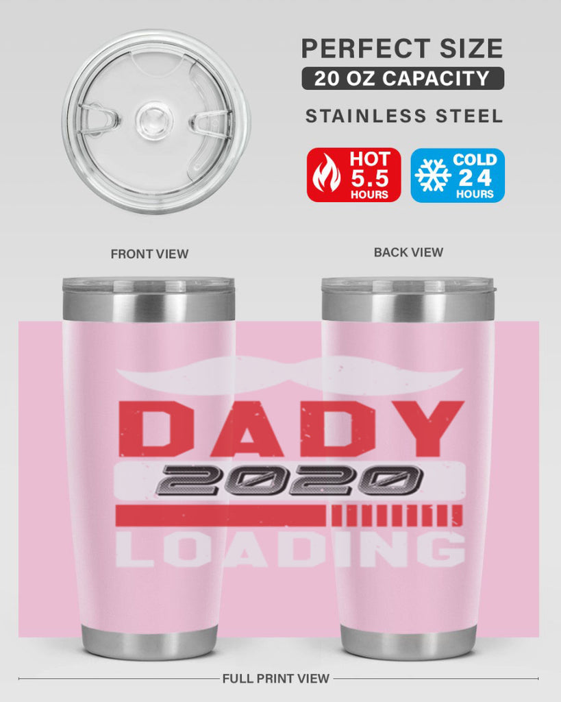 Dady Loading Style 44#- baby shower- tumbler