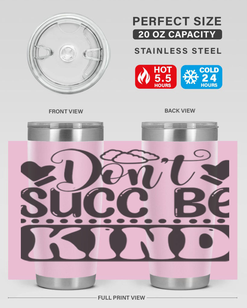 Dont succ be kind 96#- winter- Tumbler