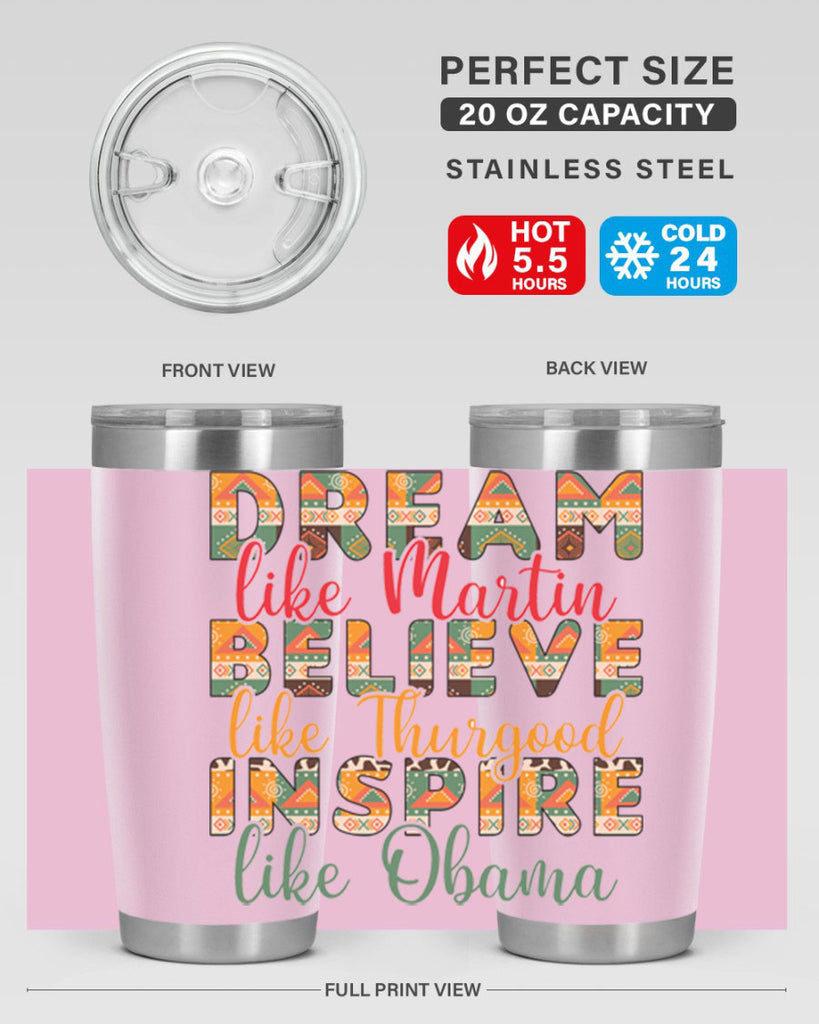 Dream Believe Inspire Junteenth Png 31#- Juneteenth- tumbler