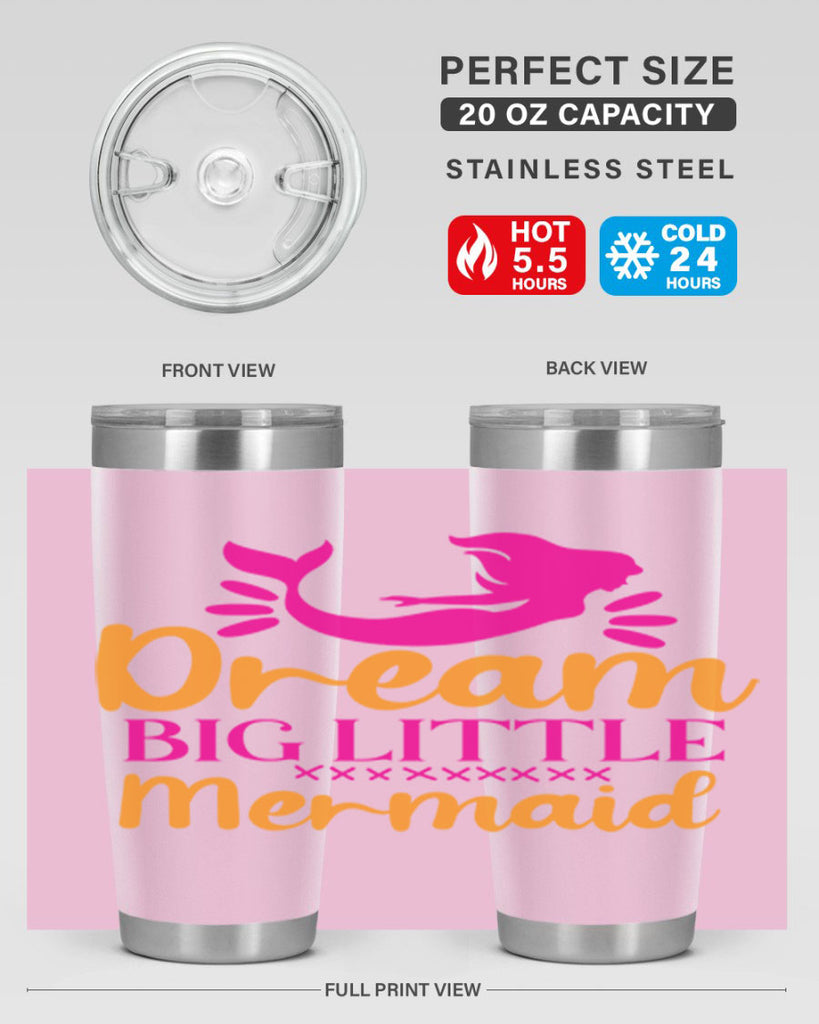 Dream Big Little Mermaid 117#- mermaid- Tumbler