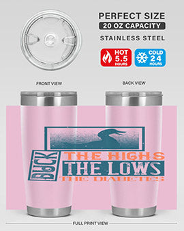 Duck The Highs Duck The Lows Duck The Diabetes Style 40#- diabetes- Tumbler