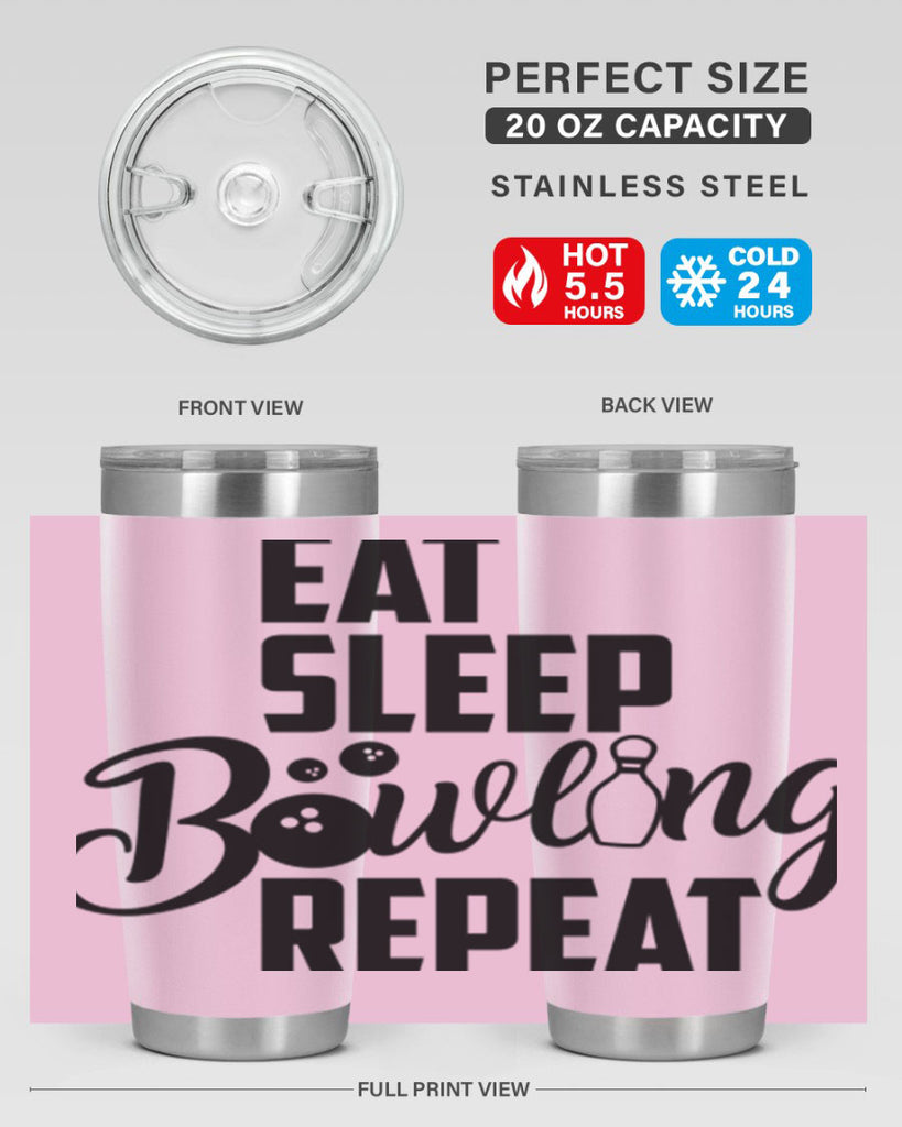 Eat Sleep Bowling Repeat 1322#- bowlig- Tumbler