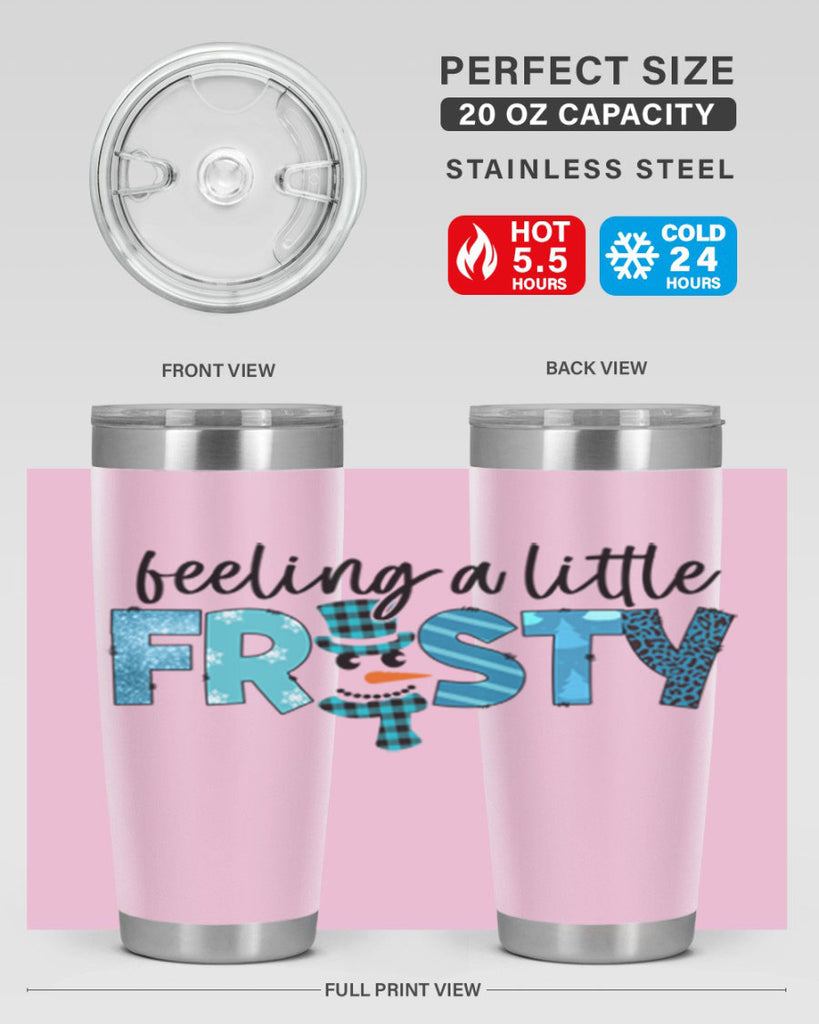 Feeling a little frosty 105#- winter- Tumbler