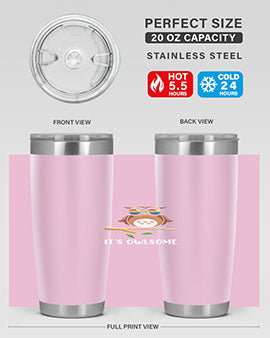 Funny Owl Gift Im Owlsome A TurtleRabbit 7#- owl- Tumblers