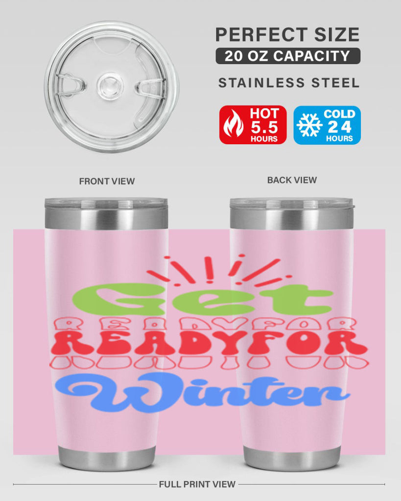 Get readyfor winter 115#- winter- Tumbler