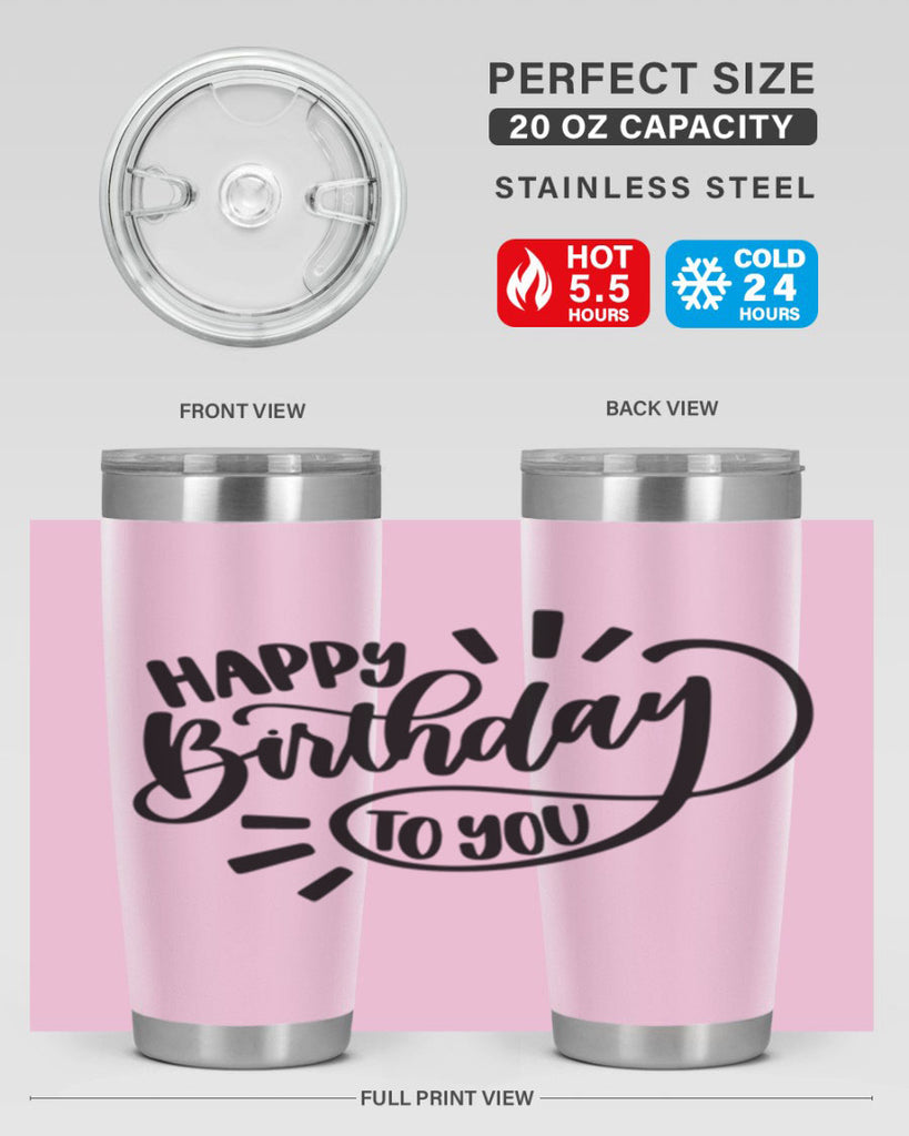 Happy Birthday To You Style 4#- birthday- tumbler