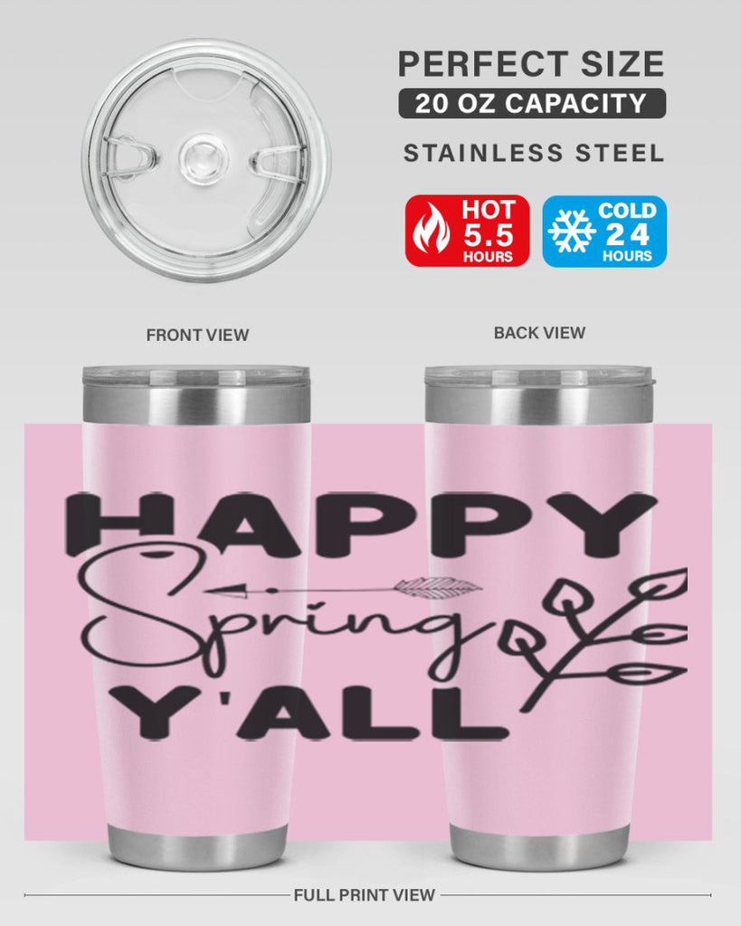Happy Spring Yall 170#- spring- Tumbler