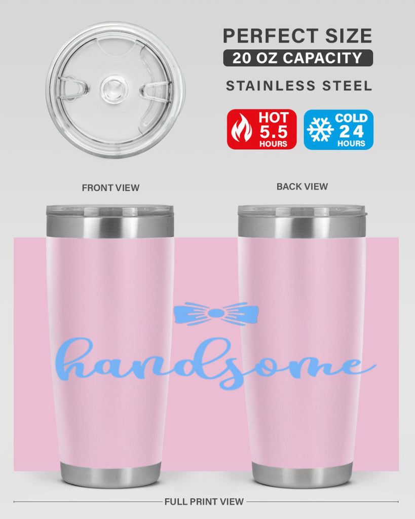Hello There Handsome Style 92#- baby- tumbler