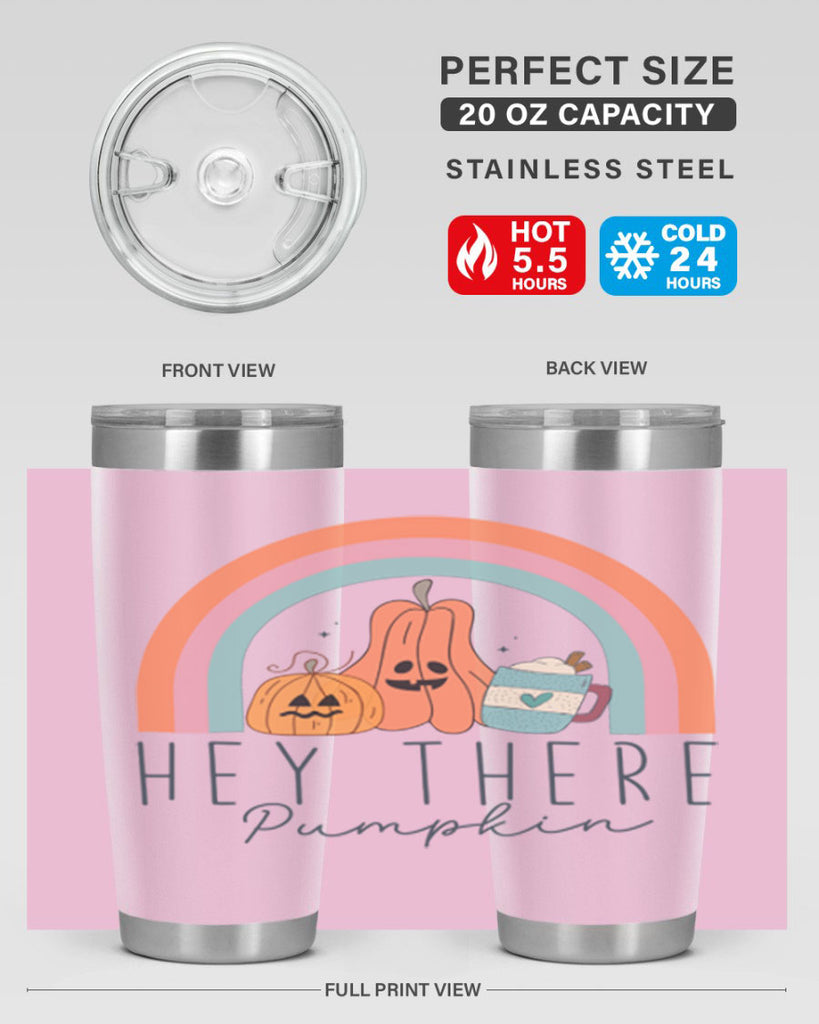 Hey There Pumpkin 309#- fall- Tumbler