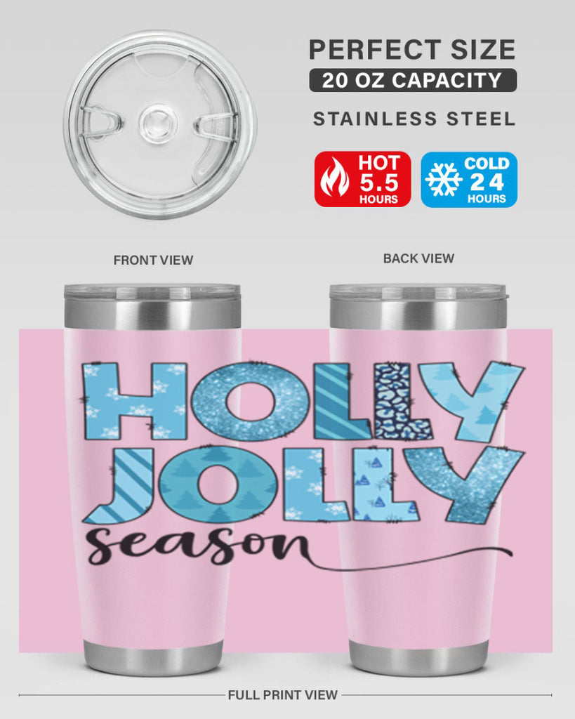 Holly Jolly season 193#- winter- Tumbler