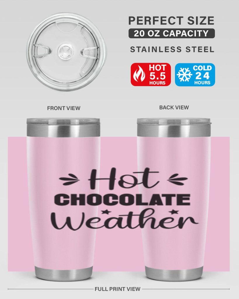 Hot Chocolate Weather 198#- winter- Tumbler