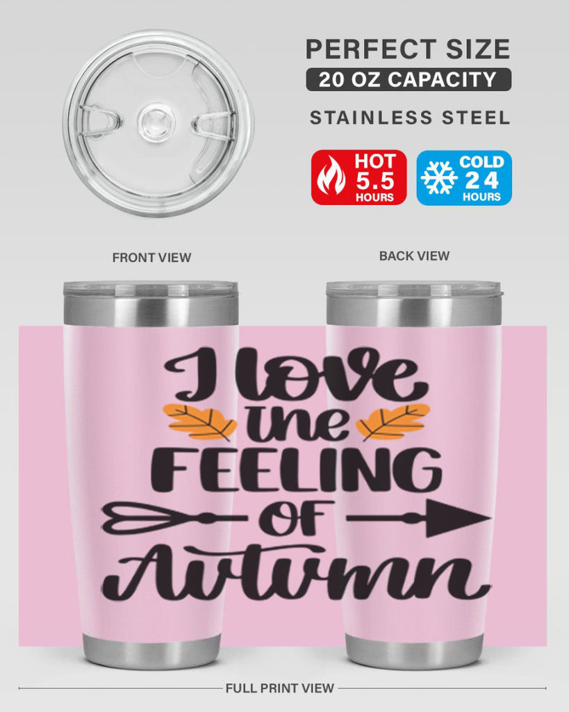 I Love The Feeling Of Autumn 499#- fall- Tumbler
