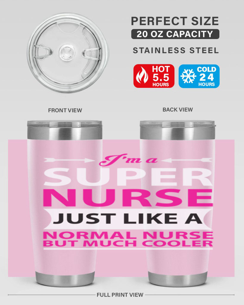 I am super nurse just Style 326#- nurse- tumbler