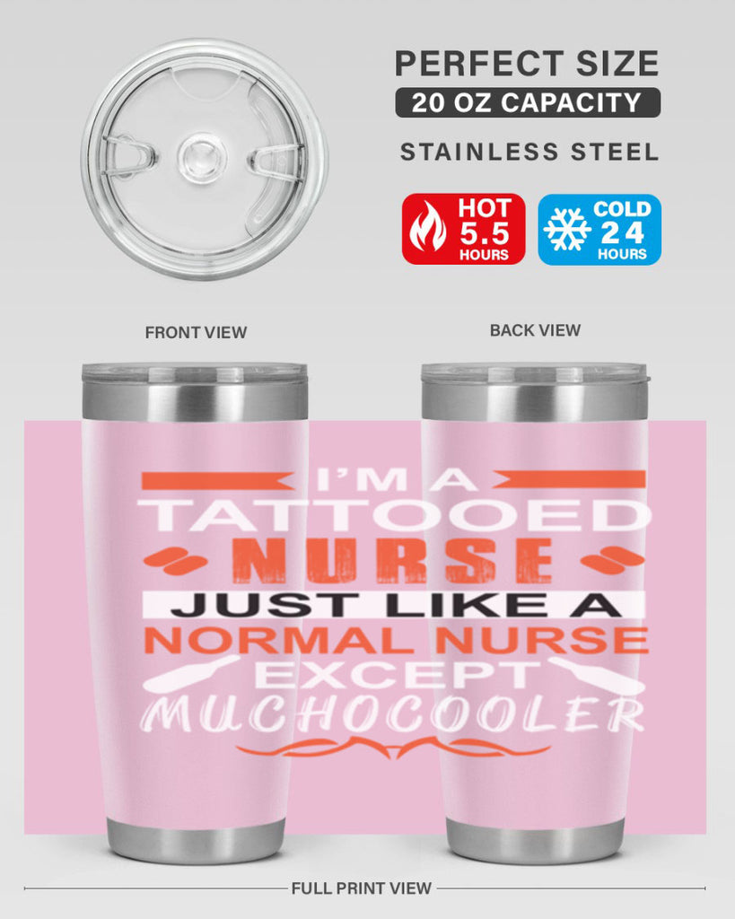 I am tattooed nurse Style 325#- nurse- tumbler