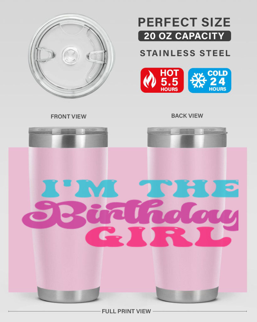 Im The Birthday Girl 225#- mermaid- Tumbler